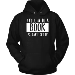 "I Fell Into A Book" Hoodie